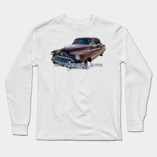 1950 Buick Eight Super Convertible Long Sleeve T-Shirt